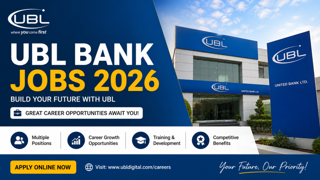 UBL Bank Jobs 2026 in Pakistan-Apply Online for Latest Job Opportunities